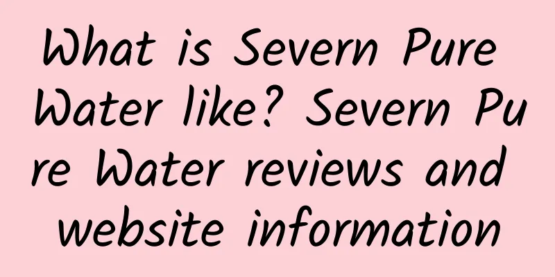 What is Severn Pure Water like? Severn Pure Water reviews and website information