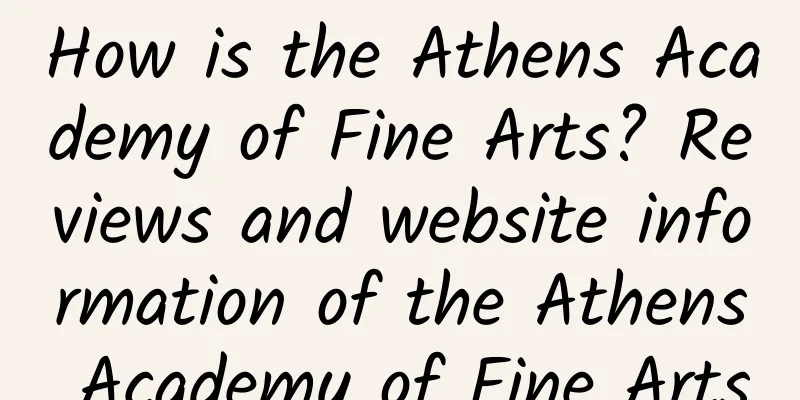 How is the Athens Academy of Fine Arts? Reviews and website information of the Athens Academy of Fine Arts