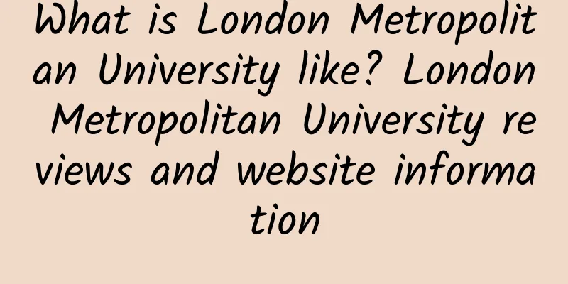 What is London Metropolitan University like? London Metropolitan University reviews and website information