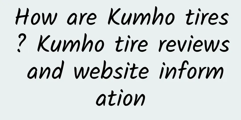 How are Kumho tires? Kumho tire reviews and website information