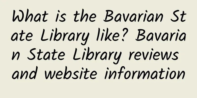What is the Bavarian State Library like? Bavarian State Library reviews and website information