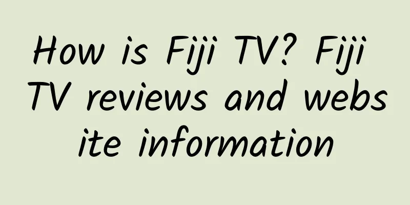 How is Fiji TV? Fiji TV reviews and website information
