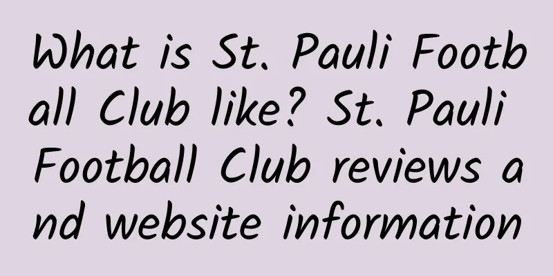 What is St. Pauli Football Club like? St. Pauli Football Club reviews and website information