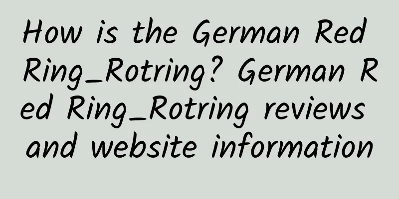 How is the German Red Ring_Rotring? German Red Ring_Rotring reviews and website information