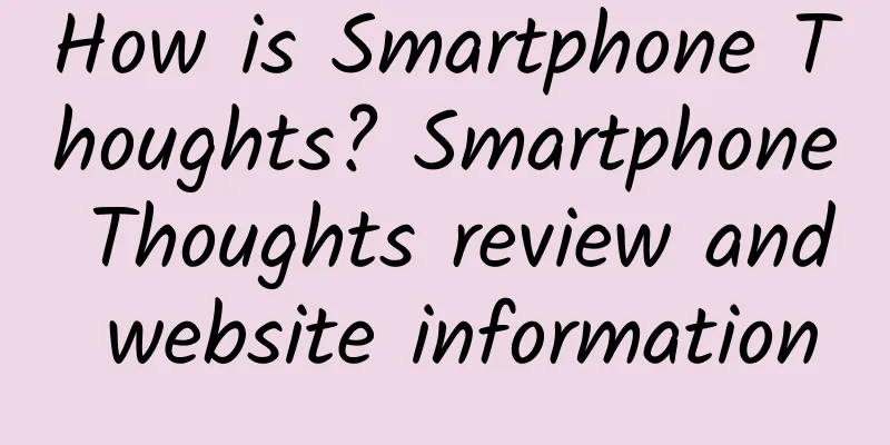 How is Smartphone Thoughts? Smartphone Thoughts review and website information