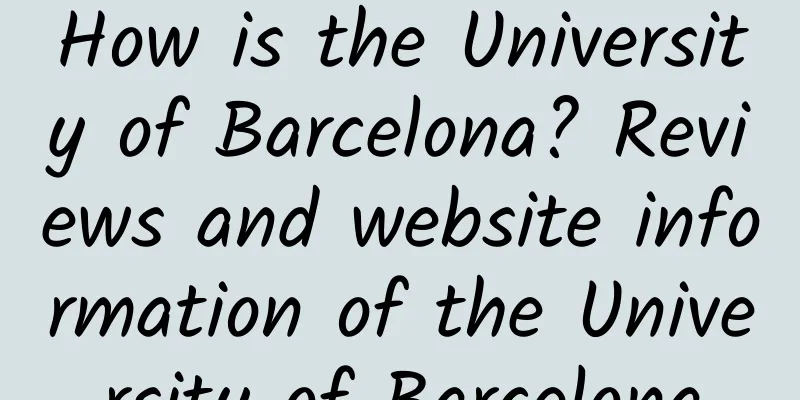 How is the University of Barcelona? Reviews and website information of the University of Barcelona