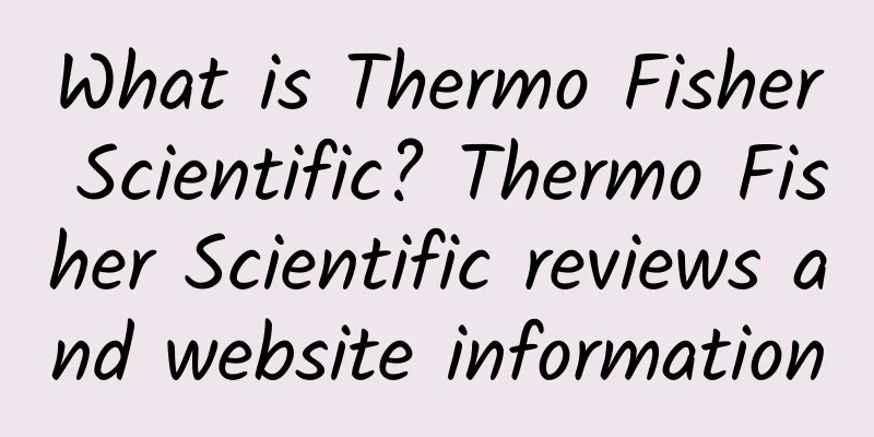 What is Thermo Fisher Scientific? Thermo Fisher Scientific reviews and website information
