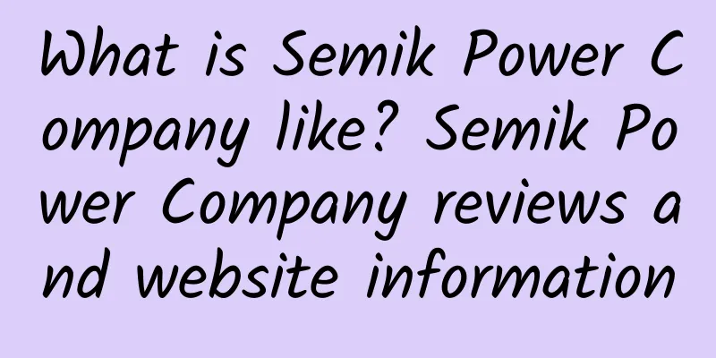 What is Semik Power Company like? Semik Power Company reviews and website information