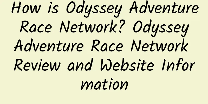 How is Odyssey Adventure Race Network? Odyssey Adventure Race Network Review and Website Information