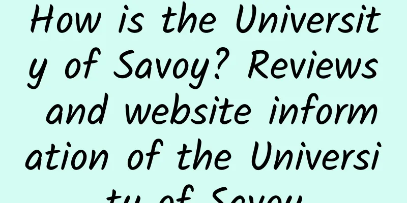 How is the University of Savoy? Reviews and website information of the University of Savoy