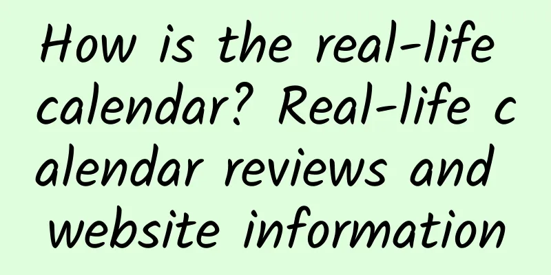 How is the real-life calendar? Real-life calendar reviews and website information
