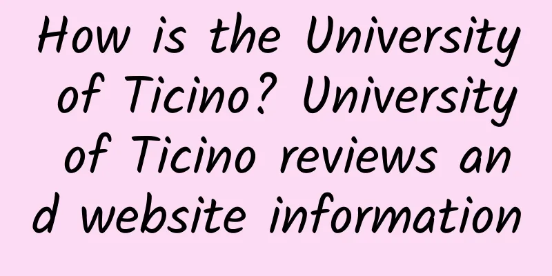 How is the University of Ticino? University of Ticino reviews and website information