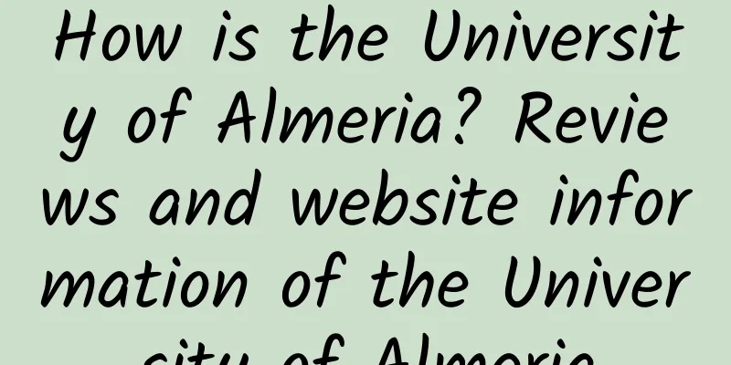 How is the University of Almeria? Reviews and website information of the University of Almeria