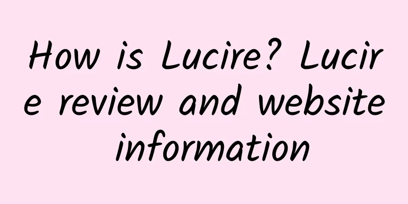 How is Lucire? Lucire review and website information