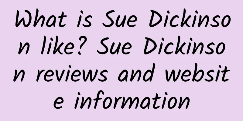 What is Sue Dickinson like? Sue Dickinson reviews and website information