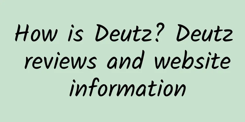 How is Deutz? Deutz reviews and website information