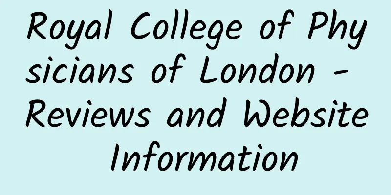 Royal College of Physicians of London - Reviews and Website Information