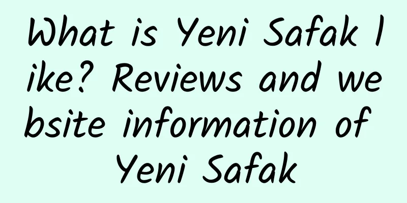 What is Yeni Safak like? Reviews and website information of Yeni Safak