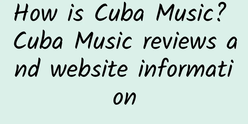 How is Cuba Music? Cuba Music reviews and website information