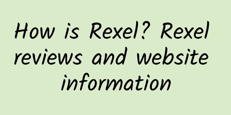 How is Rexel? Rexel reviews and website information