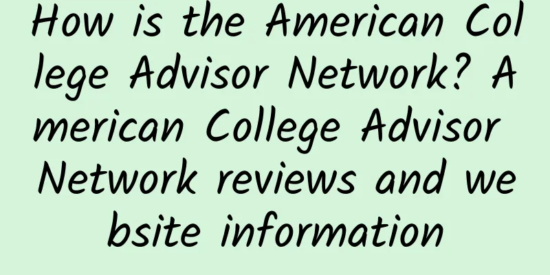 How is the American College Advisor Network? American College Advisor Network reviews and website information