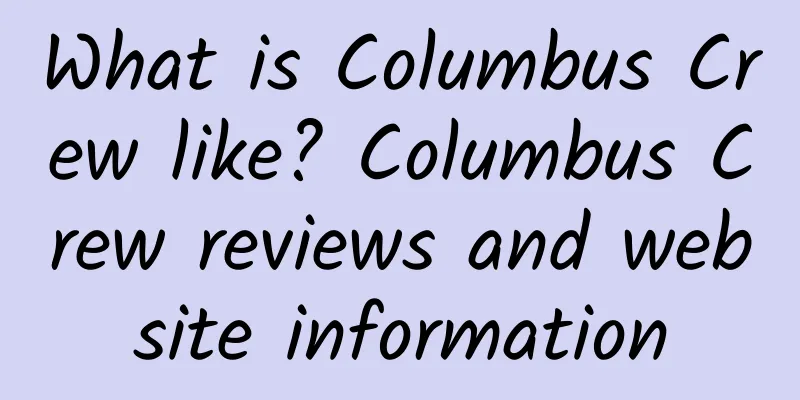 What is Columbus Crew like? Columbus Crew reviews and website information