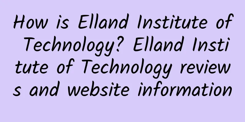 How is Elland Institute of Technology? Elland Institute of Technology reviews and website information