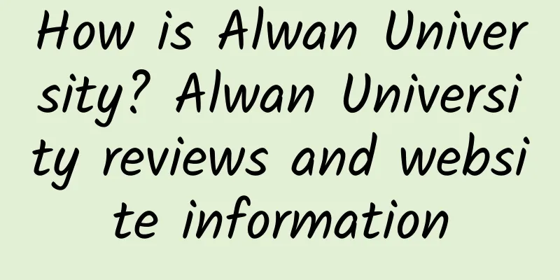 How is Alwan University? Alwan University reviews and website information
