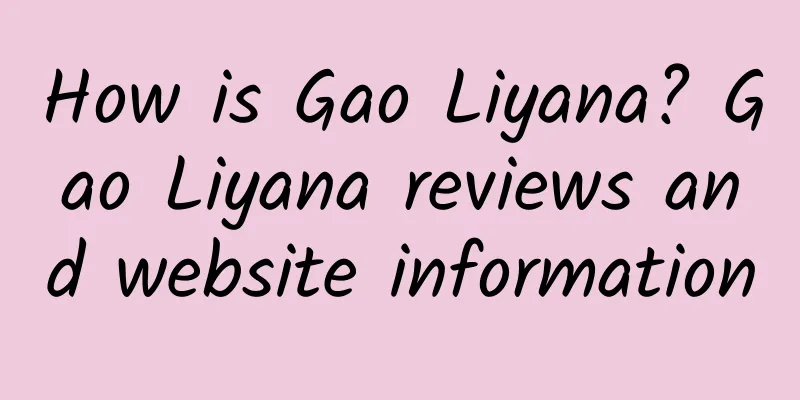 How is Gao Liyana? Gao Liyana reviews and website information