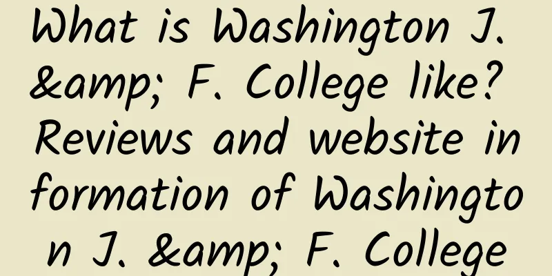 What is Washington J. & F. College like? Reviews and website information of Washington J. & F. College