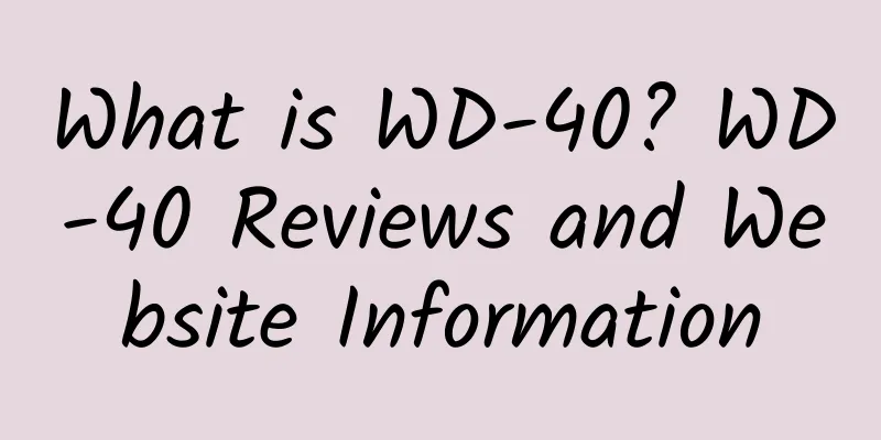 What is WD-40? WD-40 Reviews and Website Information