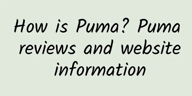 How is Puma? Puma reviews and website information
