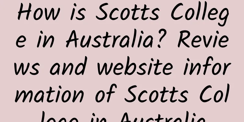 How is Scotts College in Australia? Reviews and website information of Scotts College in Australia