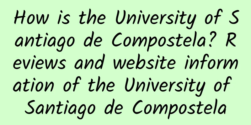 How is the University of Santiago de Compostela? Reviews and website information of the University of Santiago de Compostela