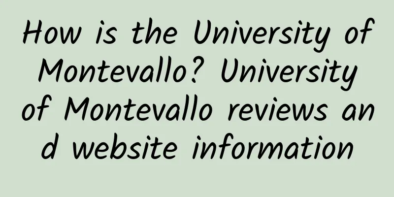 How is the University of Montevallo? University of Montevallo reviews and website information