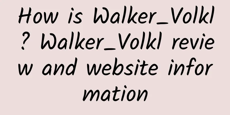 How is Walker_Volkl? Walker_Volkl review and website information