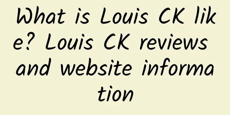 What is Louis CK like? Louis CK reviews and website information