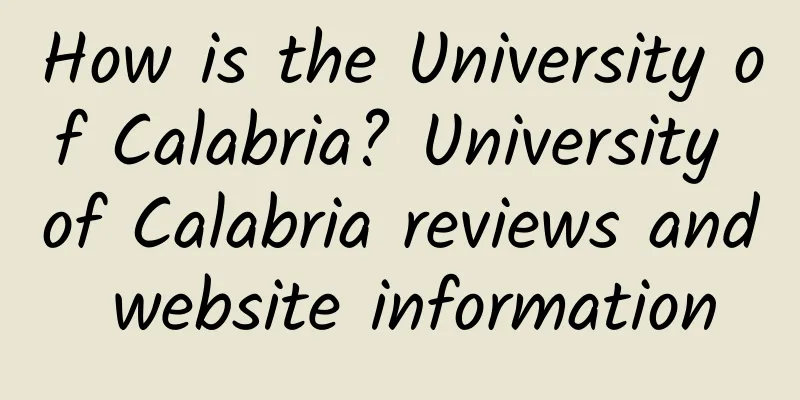 How is the University of Calabria? University of Calabria reviews and website information