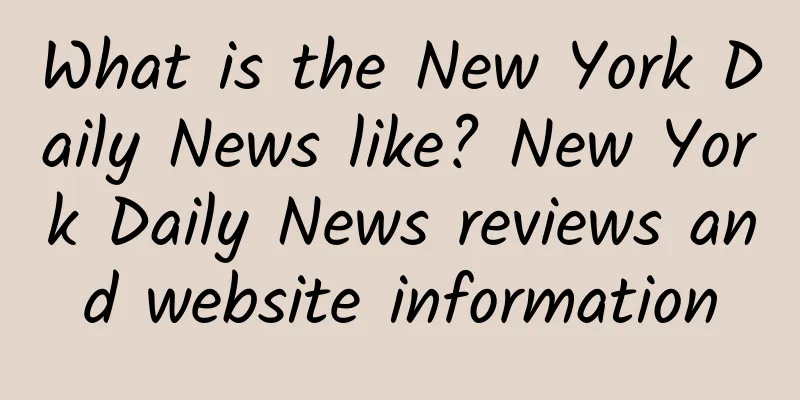 What is the New York Daily News like? New York Daily News reviews and website information