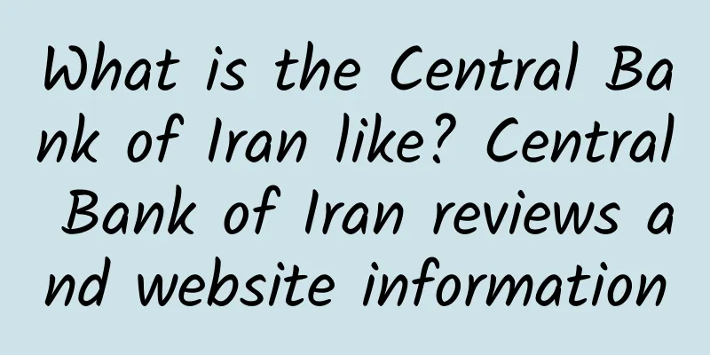 What is the Central Bank of Iran like? Central Bank of Iran reviews and website information