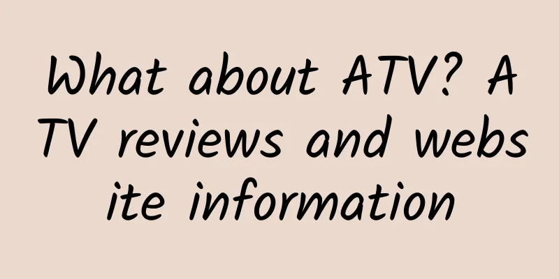 What about ATV? ATV reviews and website information