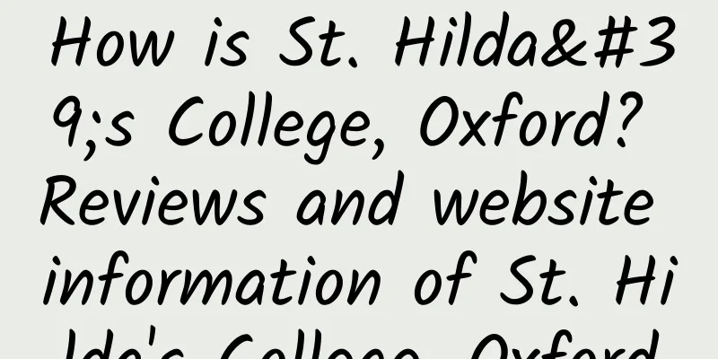 How is St. Hilda's College, Oxford? Reviews and website information of St. Hilda's College, Oxford