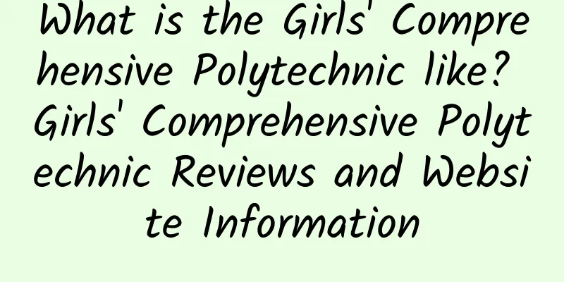 What is the Girls' Comprehensive Polytechnic like? Girls' Comprehensive Polytechnic Reviews and Website Information