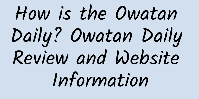 How is the Owatan Daily? Owatan Daily Review and Website Information