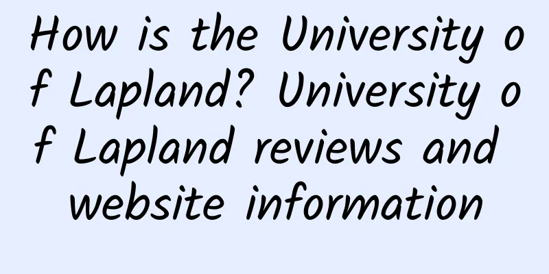 How is the University of Lapland? University of Lapland reviews and website information