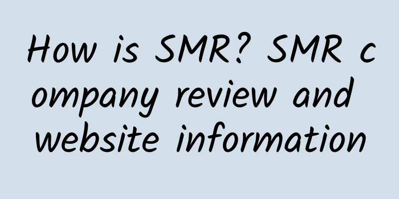 How is SMR? SMR company review and website information