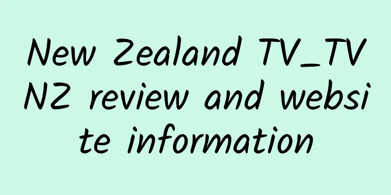 New Zealand TV_TVNZ review and website information