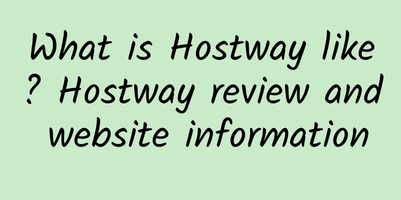 What is Hostway like? Hostway review and website information