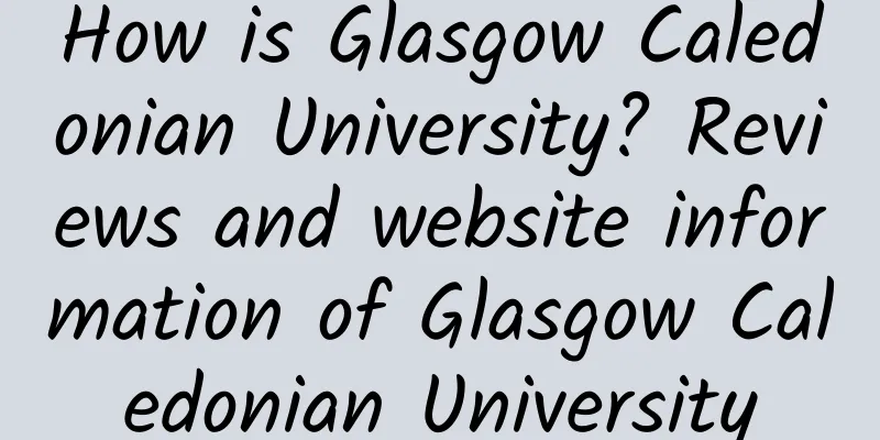 How is Glasgow Caledonian University? Reviews and website information of Glasgow Caledonian University