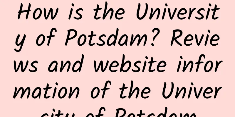 How is the University of Potsdam? Reviews and website information of the University of Potsdam